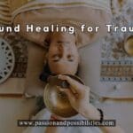 Sound healing for trauma